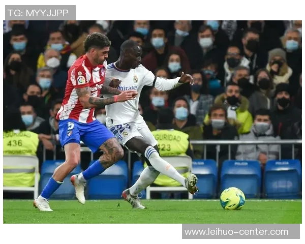 意甲激战马竞与皇马握手言和帽子戏法点燃全场激情与悬念